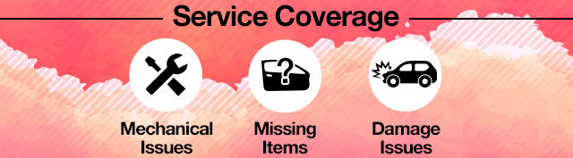 Service Coverage: Mechanical Issues, Missing Items, Damage Issues